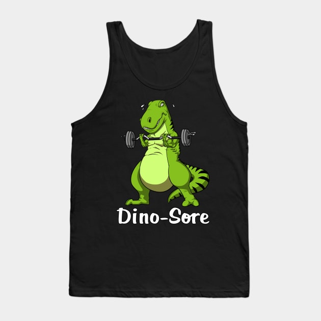 T-Rex Dinosaur Fitness Gym Dino-Sore Tank Top by underheaven